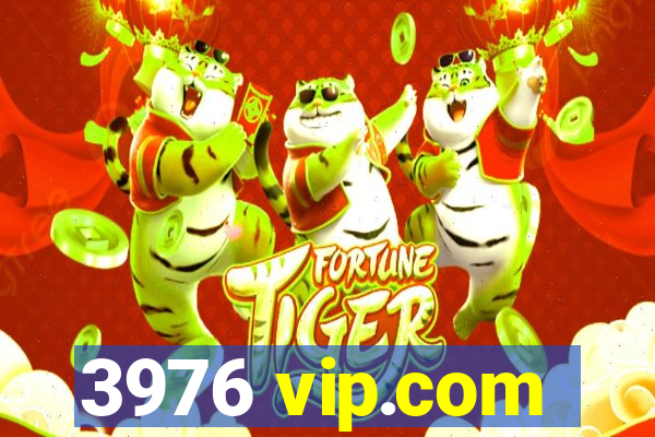 3976 vip.com